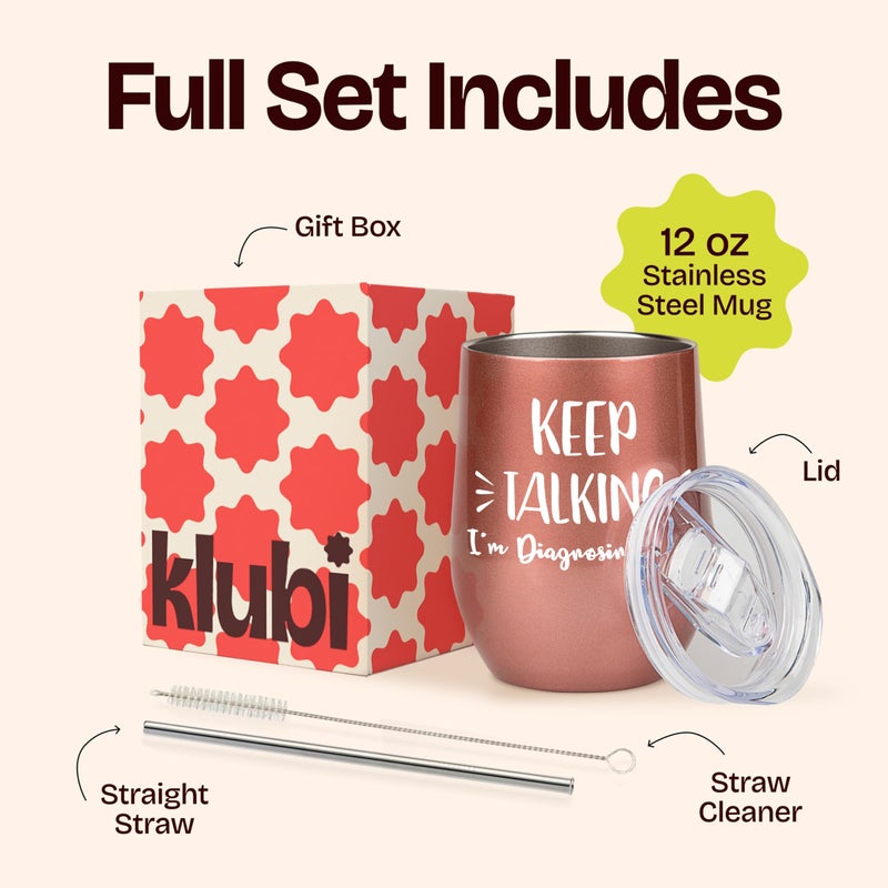 KLUBI Psychology Gifts - Keep Talking I'm Diagnosing You Wine Tumbler 12 Ounce SLP Gifts for Therapist Counselors Speech Pathologist Mental Health Gift for Women - Image 3